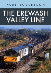 Enlarge image Cover: The Erewash Valley Line - Amberley Publishing