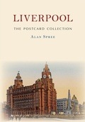 Cover: Liverpool The Postcard Collection - Amberley Publishing