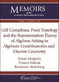 Abbildung von: Cell Complexes, Poset Topology and the Representation Theory of Algebras Arising in Algebraic Combinatorics and Discrete Geometry - American Mathematical Society
