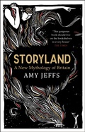 Cover: Storyland: A New Mythology of Britain - riverrun