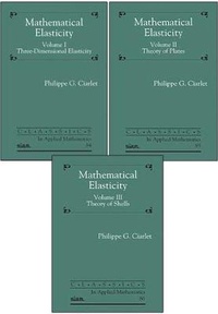 Abbildung von: Mathematical Elasticity, Three Volume Set - Society for Industrial & Applied Mathematics,U.S.