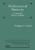 Cover: Mathematical Elasticity, Volume III - Society for Industrial & Applied Mathematics,U.S.