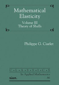Abbildung von: Mathematical Elasticity, Volume III - Society for Industrial & Applied Mathematics,U.S.