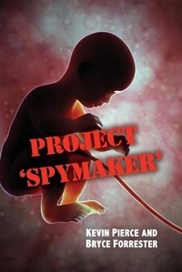 Enlarge image Cover: Project 'Spymaker' - Rosedog Books