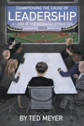 Cover: Championing the Cause of Leadership - Business Expert Press