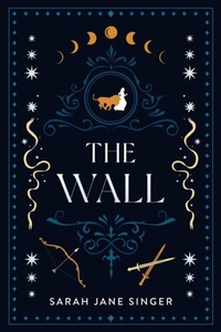 Abbildung von: The Wall - Sarah Singer