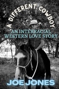 Cover: A Different Cowboy - Lulu.com