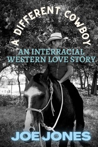 Enlarge image Cover: A Different Cowboy - Lulu.com