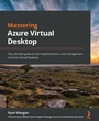 Cover: Mastering Azure Virtual Desktop - Packt Publishing