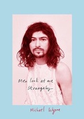Cover: Men Look at Me Strangely - Kiss and Tell Press
