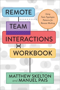 Enlarge image Cover: Remote Team Interactions Workbook - IT Revolution Press