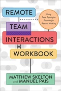 Cover: Remote Team Interactions Workbook - It Revolution Press