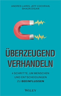 Abbildung von: Überzeugend verhandeln - Wiley-VCH