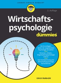 Abbildung von: Wirtschaftspsychologie für Dummies - Wiley-VCH