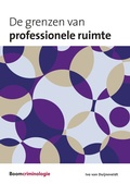 Bild: De grenzen van professionele ruimte - Boom criminologie