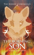 Cover: The Burning Son (The Judges Chronicles) - The Judges Chronicles