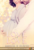 Cover: Love is Love (The L.G.B.T.Q.I.A+ collection) - Amelia K Oliver
