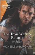 Cover: The Iron Warrior Returns - Harlequin Historical
