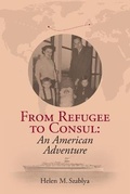 Cover: From Refugee to Consul - Szablya Consultants, Inc.