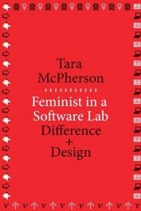 Enlarge image Cover: Feminist in a Software Lab - Harvard University Press