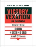 Cover: Victory and Vexation in Science - Harvard University Press
