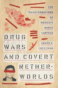 Abbildung von: Drug Wars and Covert Netherworlds - University of Arizona Press