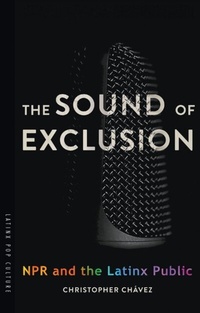Abbildung von: Sound of Exclusion - University of Arizona Press