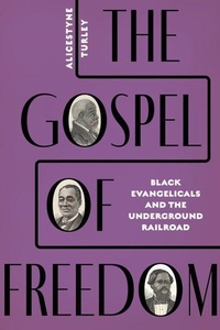 Abbildung von: The Gospel of Freedom - The University Press of Kentucky