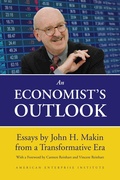 Cover: An Economist's Outlook: Essays by John H. Makin from a Transformative Era - AEI Press