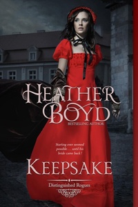 Enlarge image Cover: Keepsake (Distinguished Rogues, #5) - Heather Boyd