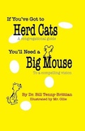 Cover: If You've Got to Herd Cats, You'll Need a Big Mouse - 21st Century Strategies