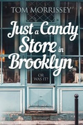 Cover: Just a Candy Store in Brooklyn. Or Was It? - Happyful Publishing