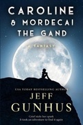 Cover: Caroline and Mordecai the Gand - IngramSpark