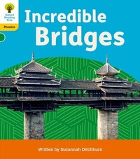 Enlarge image Cover: Oxford Reading Tree: Floppy's Phonics Decoding Practice: Oxford Level 5: Incredible Bridges - Oxford University Press