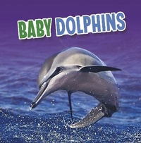 Enlarge image Cover: Baby Dolphins - Raintree