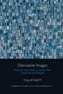 Cover: Derivative Images - Edinburgh University Press