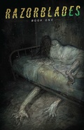 Cover: Razorblades, Volume 1 - Image Comics
