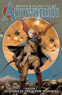 Enlarge image Cover: Arrowsmith, Book One: So Smart In Their Fine Uniforms - Image Comics