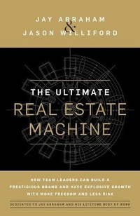 Abbildung von: The Ultimate Real Estate Machine - Lioncrest Publishing