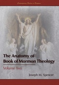 Cover: The Anatomy of Book of Mormon Theology - Greg Kofford Books, Inc.