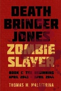 Cover: Death Bringer Jones, Zombie Slayer - Hellbender Books