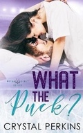 Cover: What The Puck? - Lady Boss Press