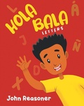 Cover: Hola Bala - Page Publishing, Inc.