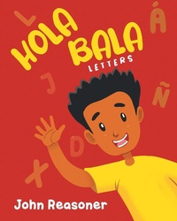 Enlarge image Cover: Hola Bala - Page Publishing, Inc.