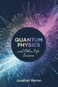 Enlarge image Cover: Quantum Physics and Other Life Lessons - Resource Publications (CA)