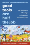 Cover: Good Tools Are Half the Job - Wipf & Stock Publishers