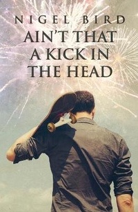 Enlarge image Cover: Ain't That a Kick in the Head - Down & Out Books