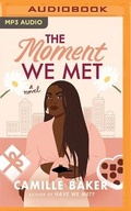 Cover: The Moment We Met - Brilliance Audio