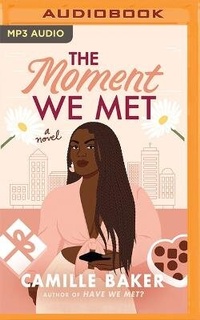 Enlarge image Cover: The Moment We Met - Brilliance Audio