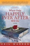 Cover: When Only Happily Ever After Will Do (The Stones End Series, #3) - The Stones End Series